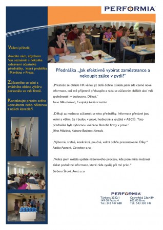 Přednáška "Jak efektivně vybírat zaměstnance a nekoupit zajíce v pytli", Praha, 19.5.2011 - přednášející Lucie Spáčilová